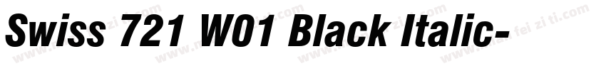 Swiss 721 W01 Black Italic字体转换